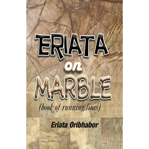 Eriata on Marble: Book of Running Lines