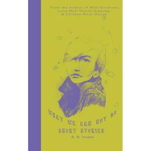 What We Can Not Do: Short Stories