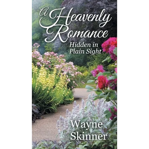 A Heavenly Romance: Hidden in Plain Sight