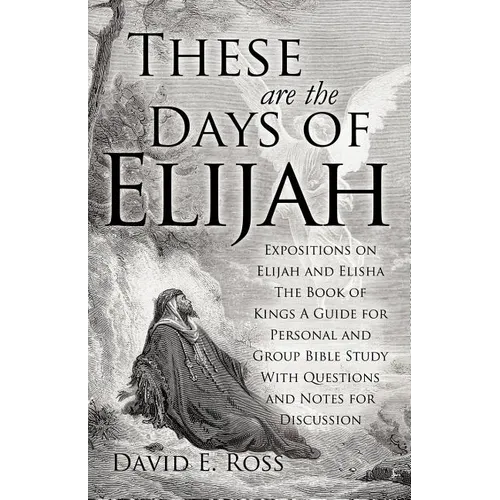 These Are the Days of Elijah