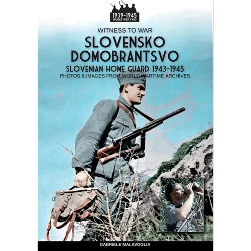 Slovensko Domobrantsvo (Slovenian home Guard 1943-1945)