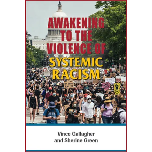 Awakening to the Violence of Systemic Racism