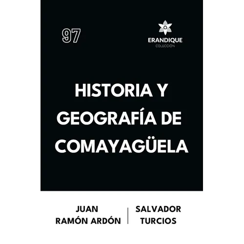 Historia y Geografía de Comayagüela