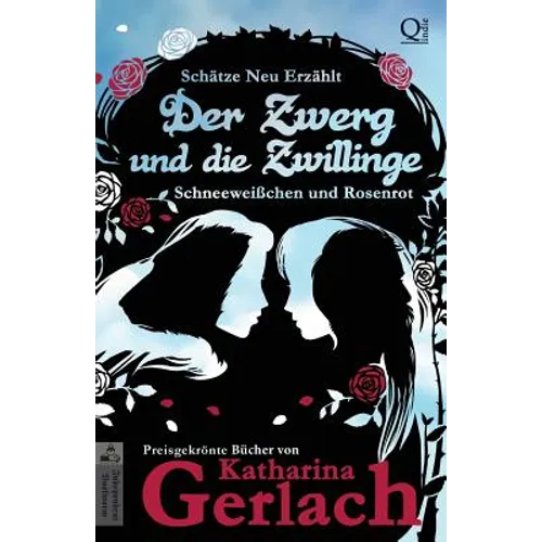 Der Zwerg und die Zwillinge: Schneeweißchen und Rosenrot