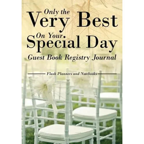Only the Very Best On Your Special Day Guest Book Registry Journal