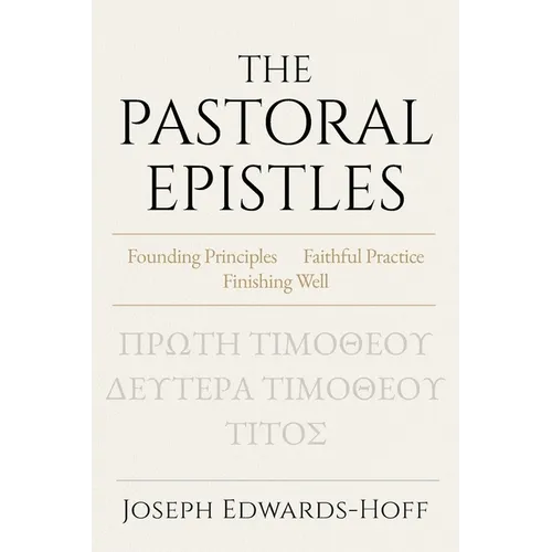 The Pastoral Epistles