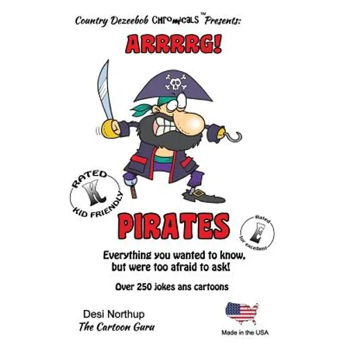 Pirates -- Arrrrg ! -- Over 250 Jokes and Cartoons: in Black + White
