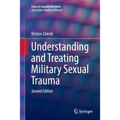 Understanding and Treating Military Sexual Trauma