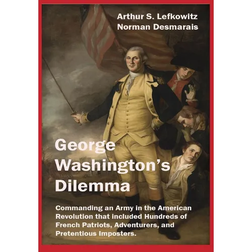George Washington's Dilemma