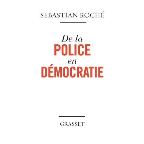 De la police en démocratie