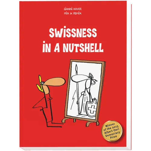 Swissness in a Nutshell
