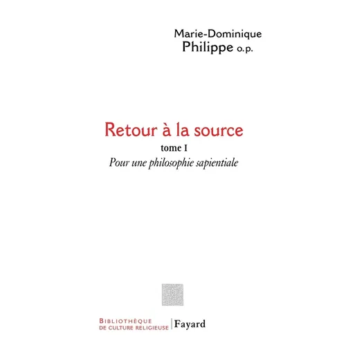 Retour à la source, tome 1