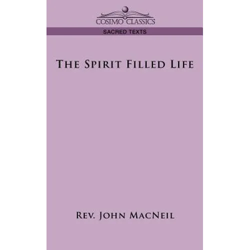 The Spirit Filled Life