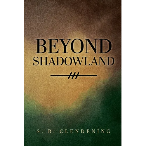 Beyond Shadowland