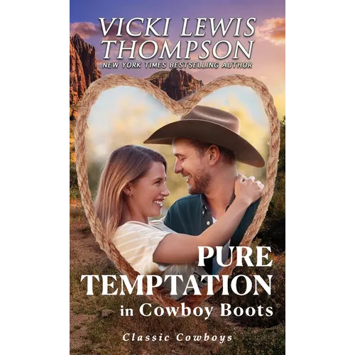 Pure Temptation in Cowboy Boots: Best Friends to Lovers Romance