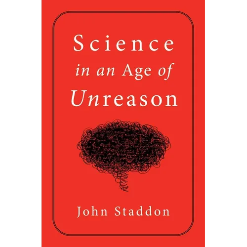 Science in an Age of Unreason