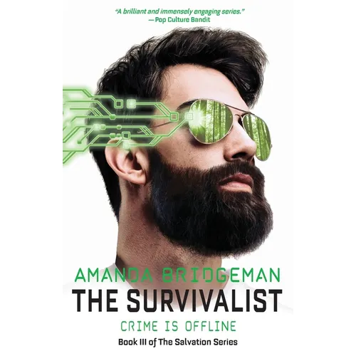 The Survivalist: The Salvation Series, Book III