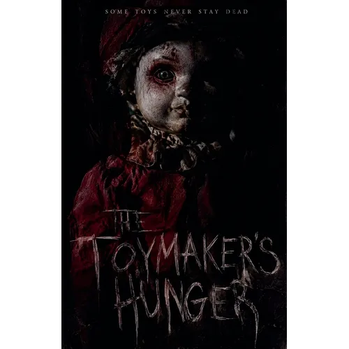 The Toy Maker's Hunger