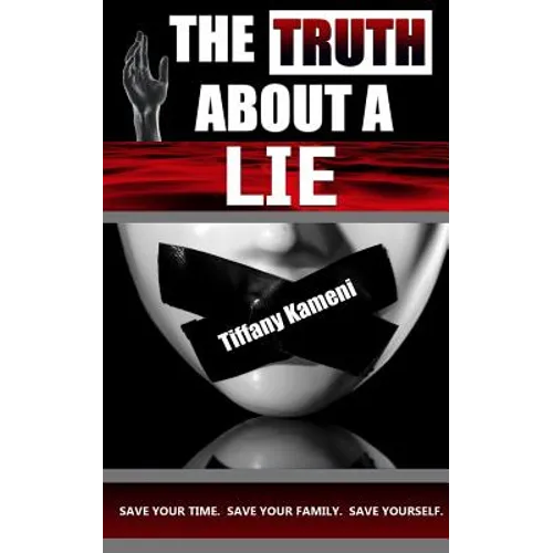 The Truth About a Lie