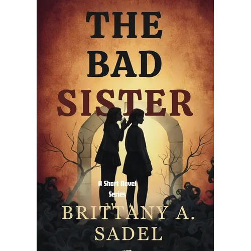 The Bad Sister
