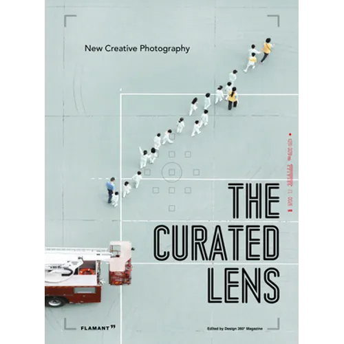 The Curated Lens: New Creative Photography