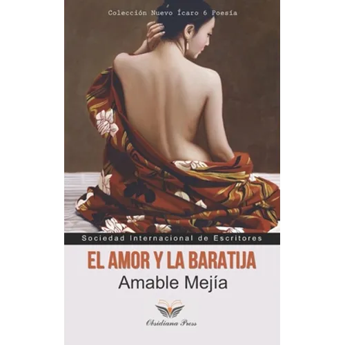 El amor y la baratija: Poemas