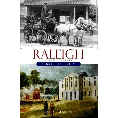Raleigh: A Brief History