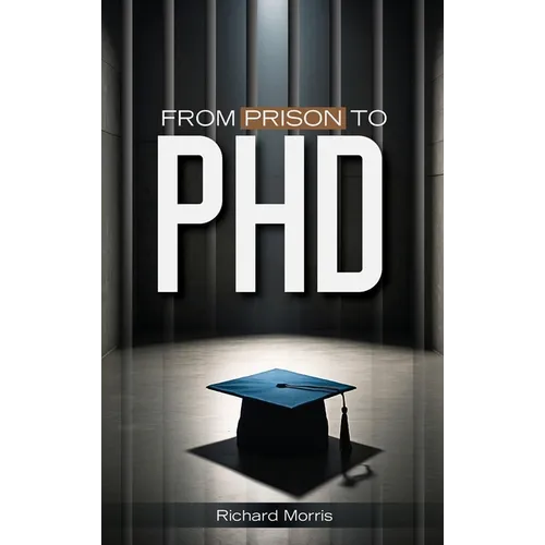 From Prison To PHD