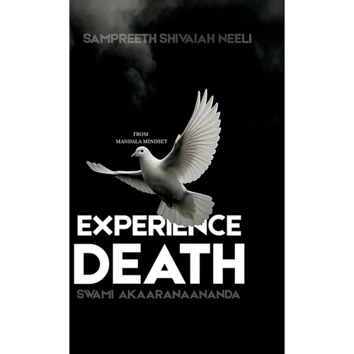 Experience Death: From mandala mindset