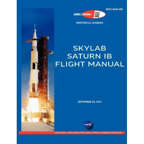 Saturn Ib Flight Manual (Skylab Saturn 1b Rocket)