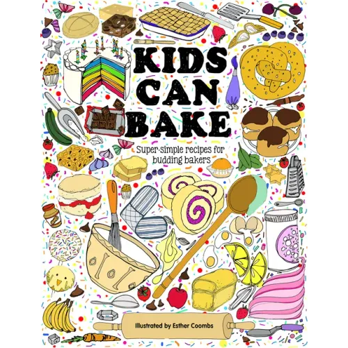 Kids Can Bake: Recipes for Budding Bakers