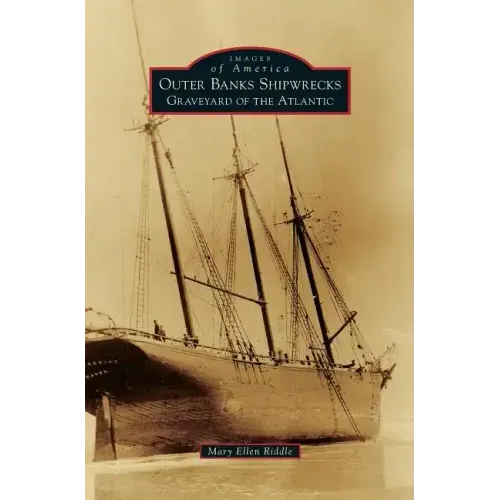Outer Banks Shipwrecks: Graveyard of the Atlantic