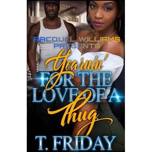 Yearnin' for the Love of a Thug