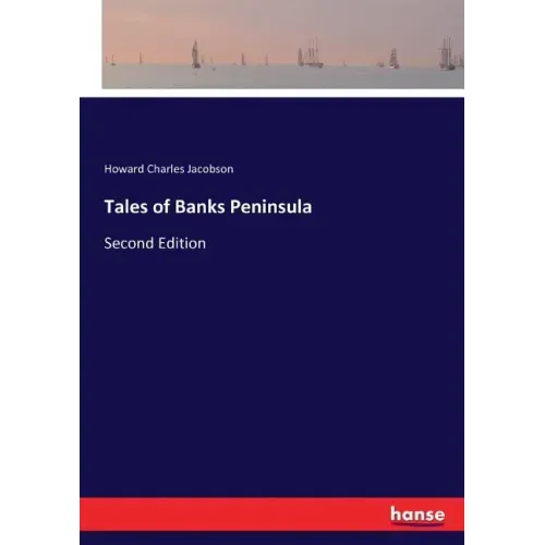 Tales of Banks Peninsula: Second Edition