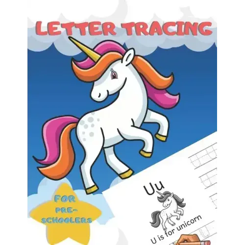 Letter Tracing for Preschoolers: Handwriting Practice Alphabet Workbook for Kids Ages 3-5, Toddlers, Nursery, Kindergartens, Homeschool - Learning to