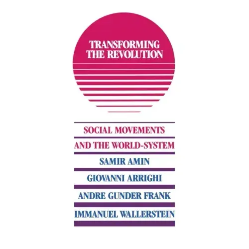 Transforming the Revolution