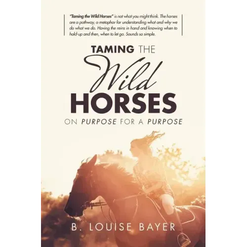 Taming the Wild Horses: On Purpose for a Purpose
