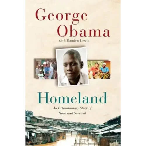 Homeland: An Extraordinary Story of Hope and Survival
