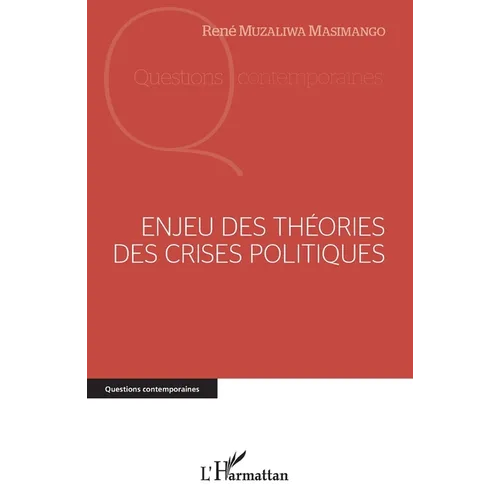Enjeu des théories des crises politiques