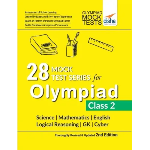 28 Mock Test Series for Olympiads Class 2 Science, Mathematics, English, Logical Reasoning, GK & Cyber 2nd Edition