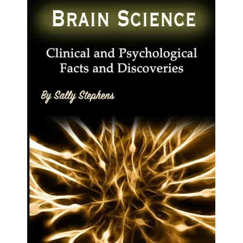 Brain Science: Clinical and Psychological Facts and Discoveries