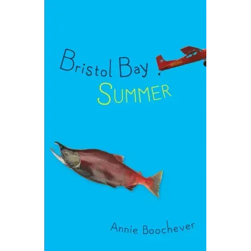 Bristol Bay Summer