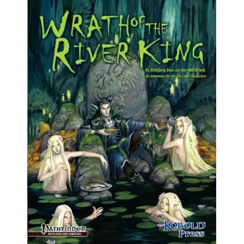 Wrath of the River King: A Pathfinder RPG Adventure for 4th-6th Level Characters