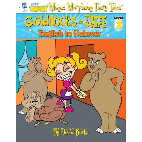 Goldilocks and the Three Bears: English to Hebrew, Level 2