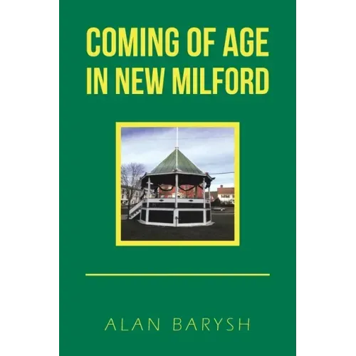 Coming of Age in New Milford