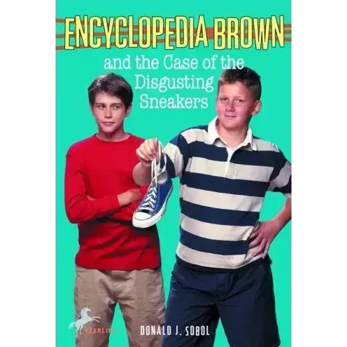 Encyclopedia Brown and the Case of the Disgusting Sneakers