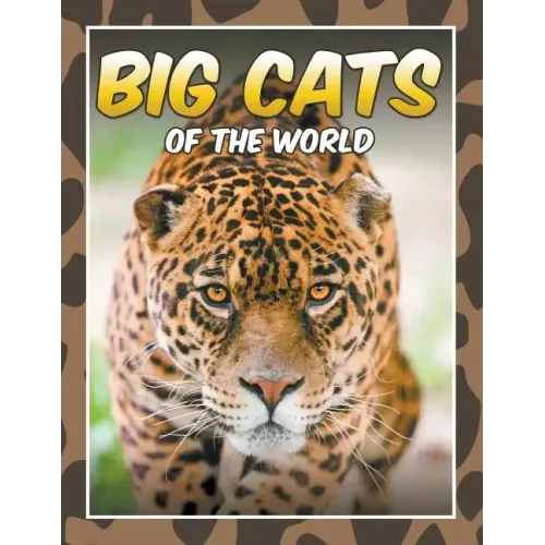 Big Cats of the World