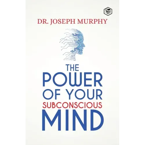 The Power Of Your Subconscious Mind
