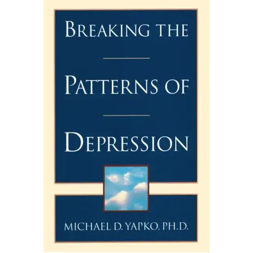 Breaking the Patterns of Depression
