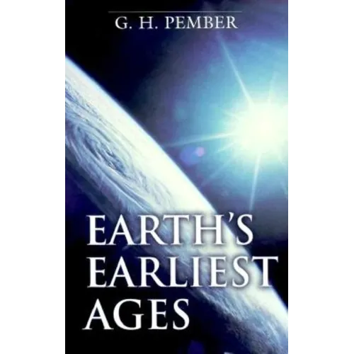 Earth's Earliest Ages